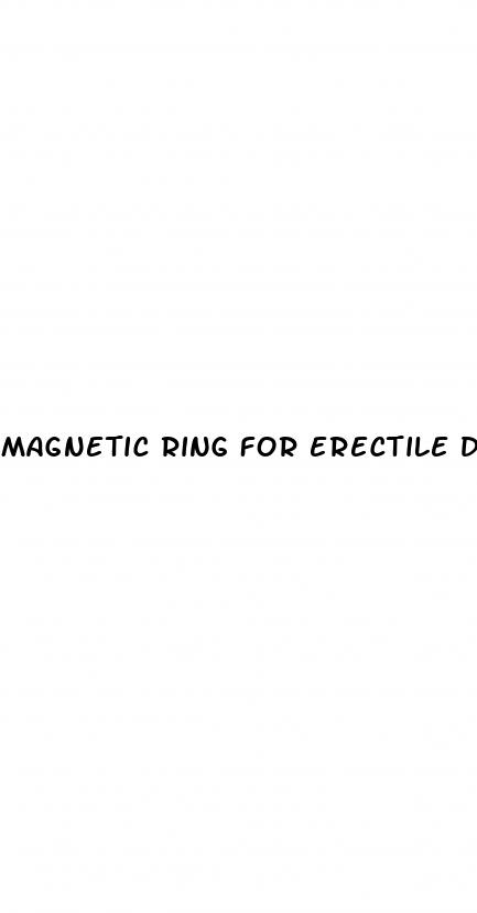 magnetic ring for erectile dysfunction