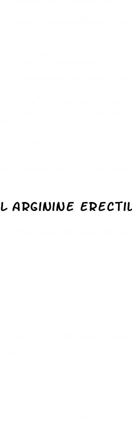 l arginine erectile dysfunction dosage