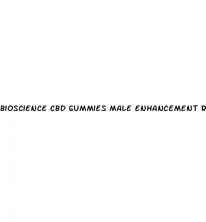 bioscience cbd gummies male enhancement reviews