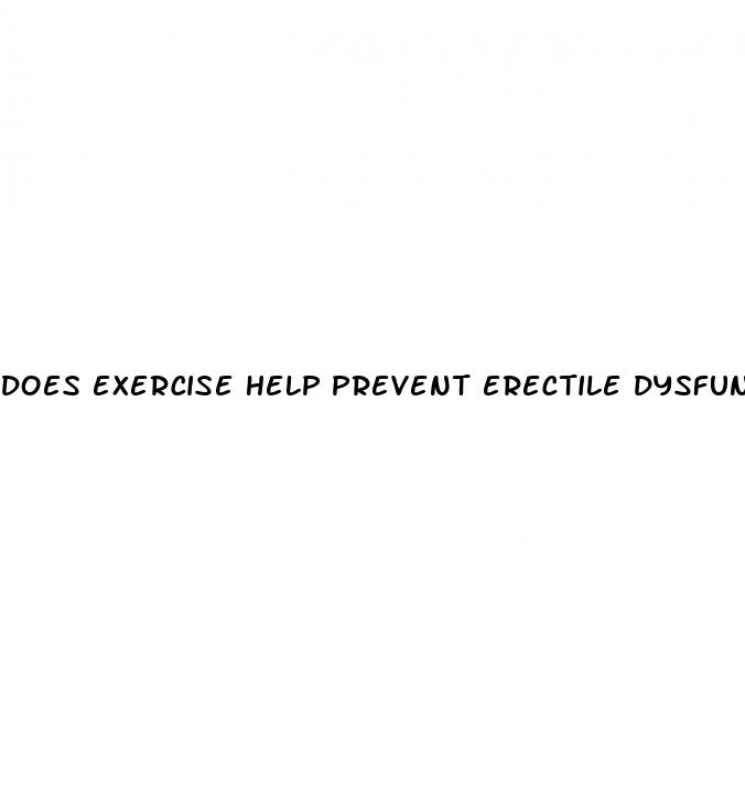 does exercise help prevent erectile dysfunction