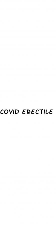 covid erectile dysfunction how long