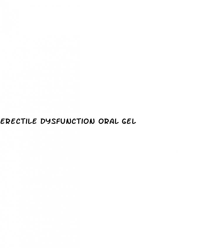 erectile dysfunction oral gel