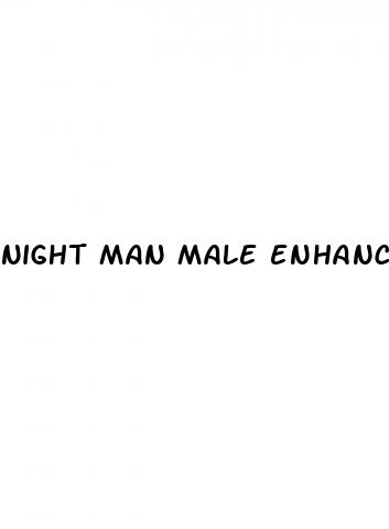 night man male enhancement