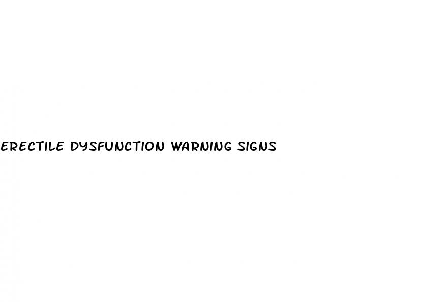 erectile dysfunction warning signs