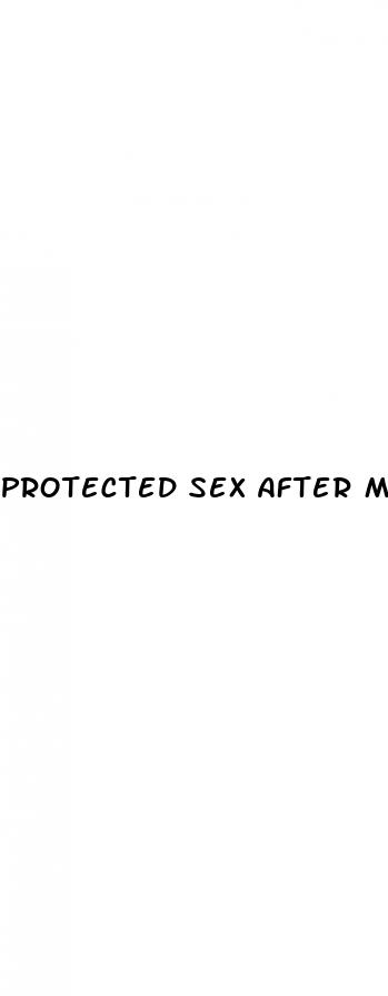 protected sex after morning after pill