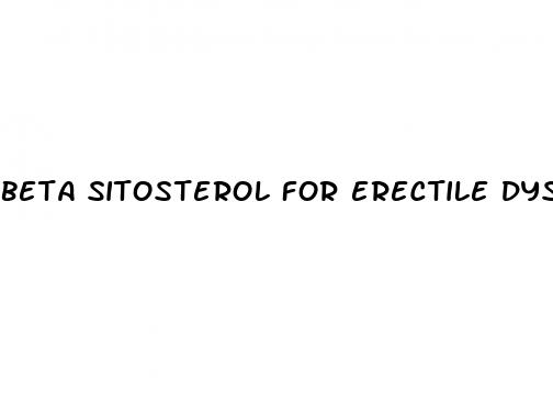 beta sitosterol for erectile dysfunction