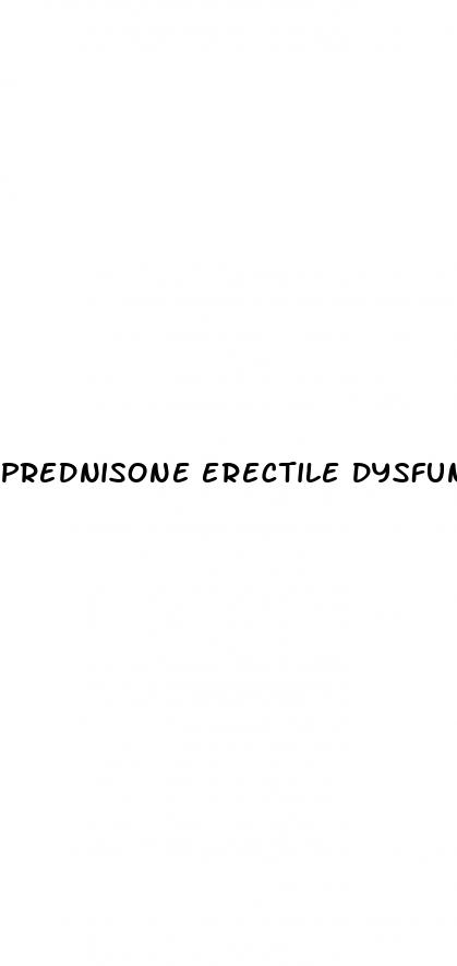 prednisone erectile dysfunction