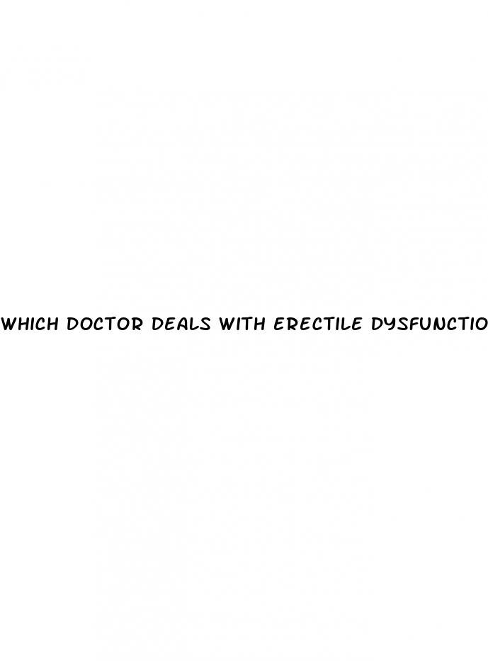 which doctor deals with erectile dysfunction