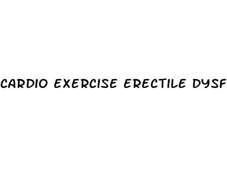 cardio exercise erectile dysfunction