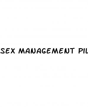 sex management pills