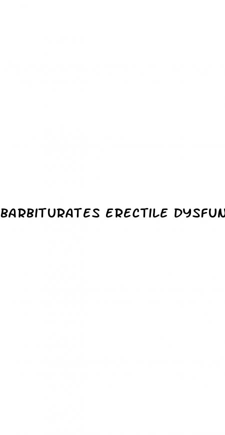 barbiturates erectile dysfunction