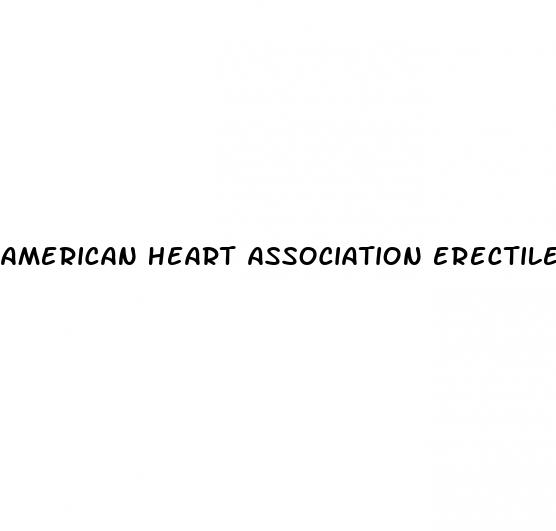 american heart association erectile dysfunction and heart attacks