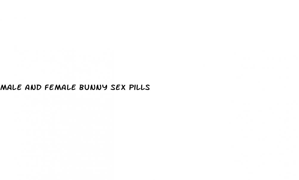 male and female bunny sex pills