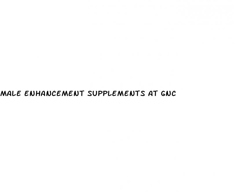 male enhancement supplements at gnc