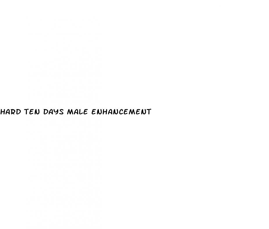 hard ten days male enhancement