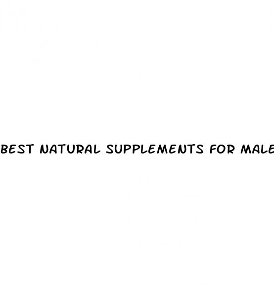 best natural supplements for male enhancement