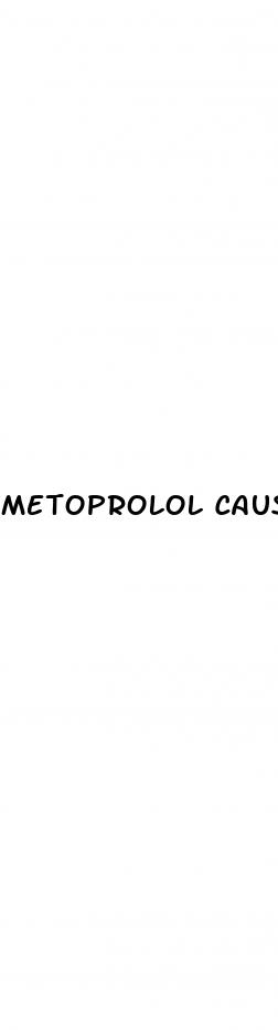 metoprolol cause erectile dysfunction