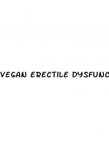 vegan erectile dysfunction reddit