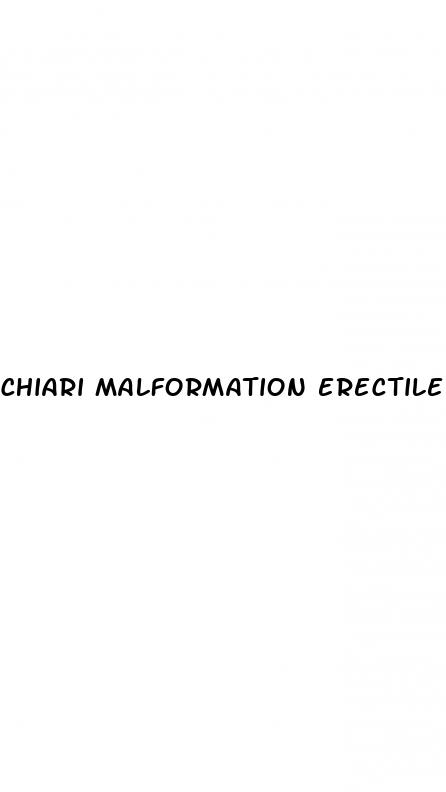 chiari malformation erectile dysfunction