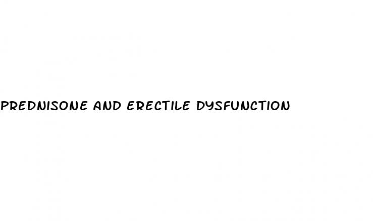 prednisone and erectile dysfunction