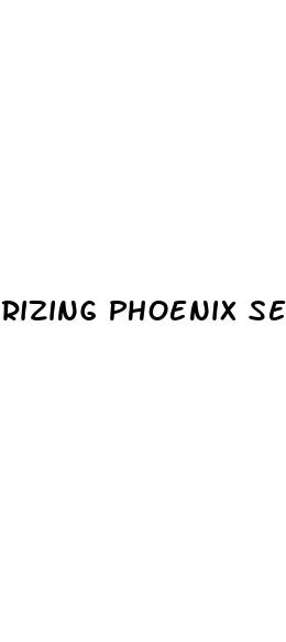 rizing phoenix sex pill