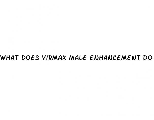 what does virmax male enhancement do