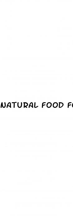 natural food for male sexual enhancement