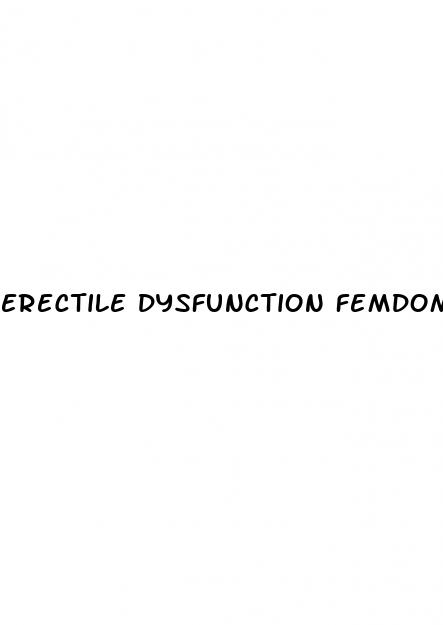 erectile dysfunction femdom