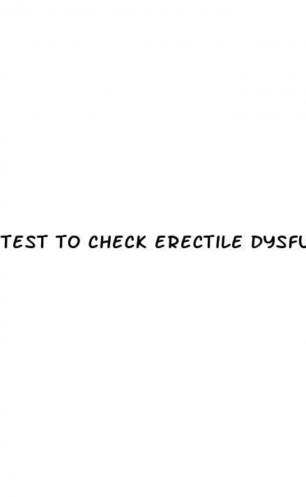 test to check erectile dysfunction