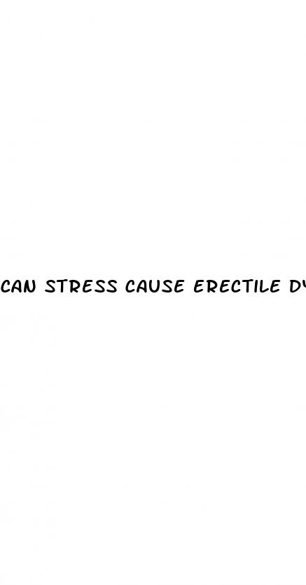 can stress cause erectile dysfunction reddit