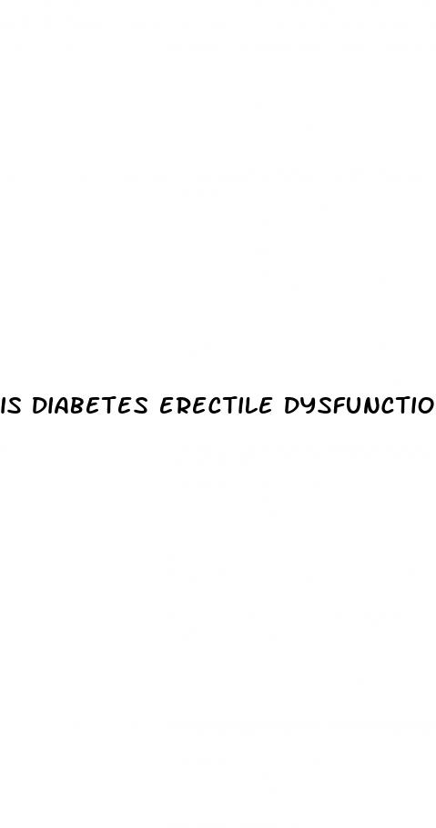 is diabetes erectile dysfunction reversible