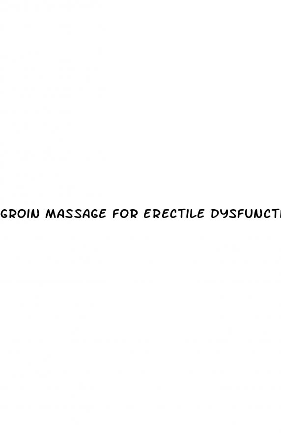 groin massage for erectile dysfunction