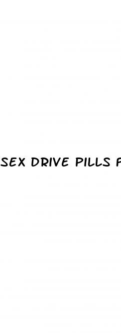 sex drive pills female