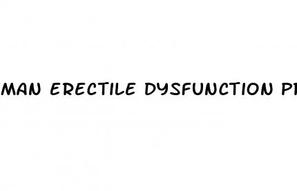 man erectile dysfunction problem