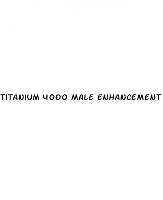 titanium 4000 male enhancement pill