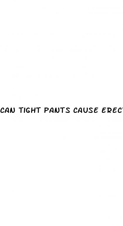 can tight pants cause erectile dysfunction