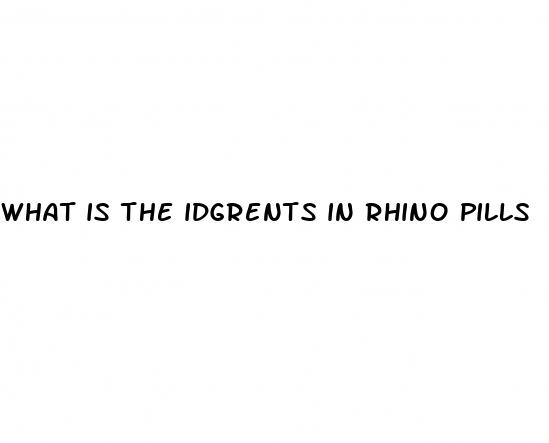 what is the idgrents in rhino pills