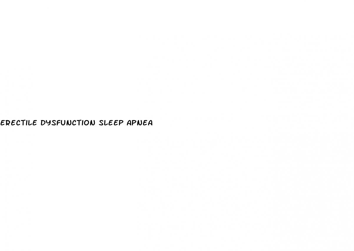 erectile dysfunction sleep apnea