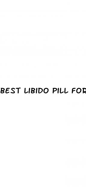 best libido pill for sex reviews