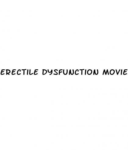 erectile dysfunction movies