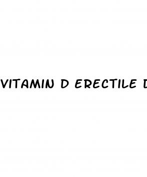 vitamin d erectile dysfunction