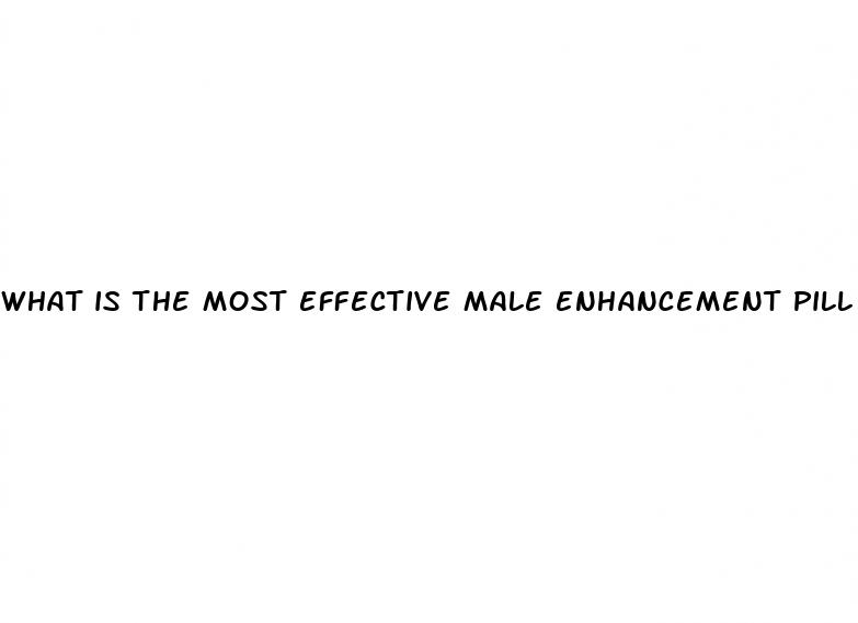 what is the most effective male enhancement pill rlz