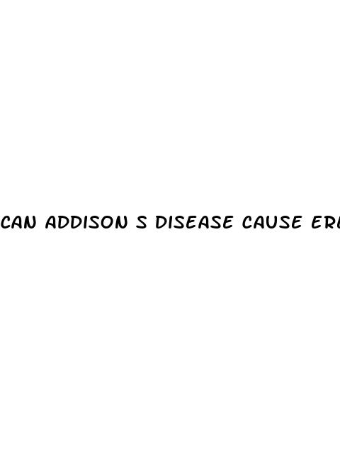 can addison s disease cause erectile dysfunction