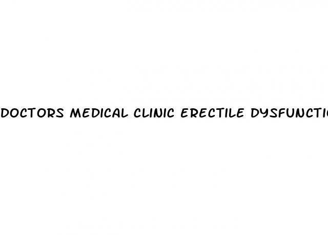 doctors medical clinic erectile dysfunction