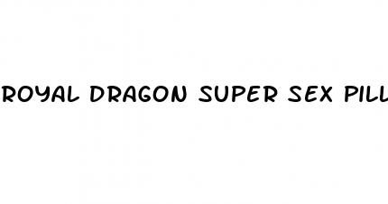 royal dragon super sex pill