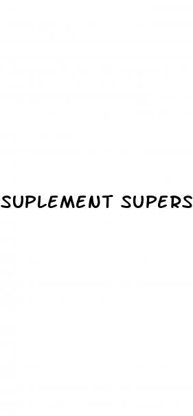 suplement superstore male enhancement