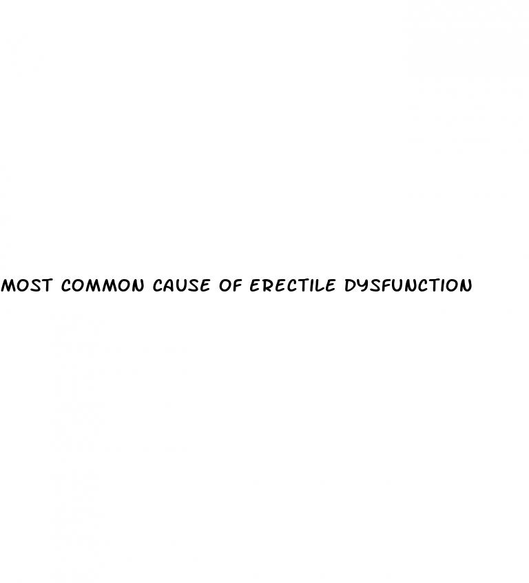 most common cause of erectile dysfunction