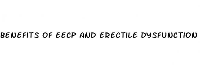 benefits of eecp and erectile dysfunction