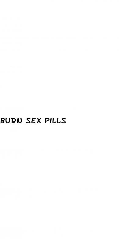 burn sex pills