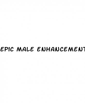 epic male enhancement scam